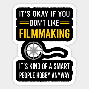 Smart People Hobby Filmmaking Filmmaker Film Making Sticker